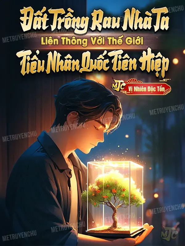 dat-trong-rau-nha-ta-lien-thong-voi-the-gioi-tieu-nhan-quoc-tien-hiep.jpg
