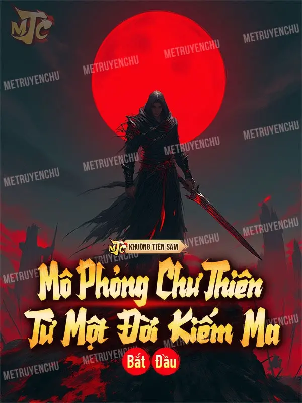 mo-phong-chu-thien-tu-mot-doi-kiem-ma-bat-dau.jpg