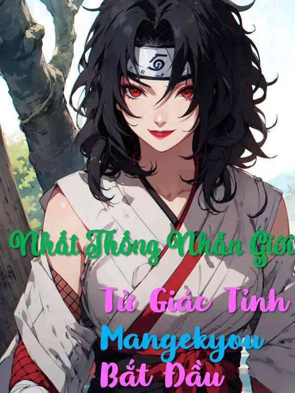 nhat-thong-nhan-gioi-tu-giac-tinh-mangekyou-bat-dau.jpg