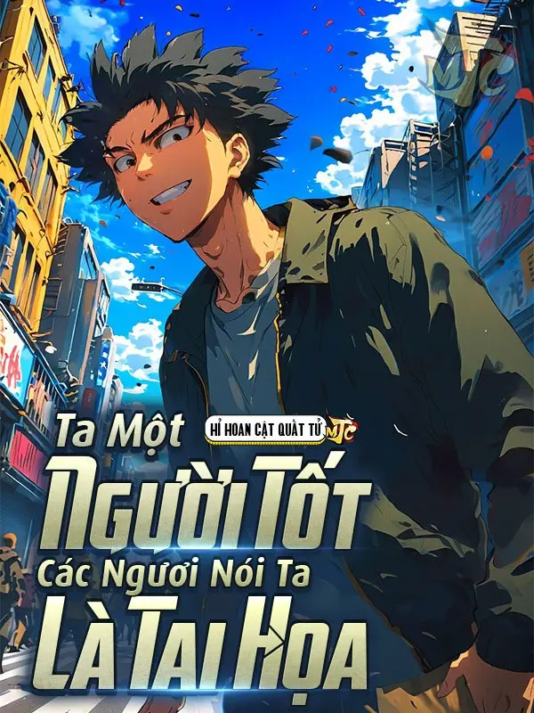 ta-mot-nguoi-tot-cac-nguoi-noi-ta-la-tai-hoa.jpg