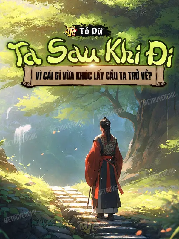 ta-sau-khi-di-vi-cai-gi-vua-khoc-lay-cau-ta-tro-ve.jpg