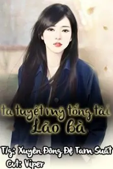 ta-tuyet-my-tong-tai-lao-ba.jpg