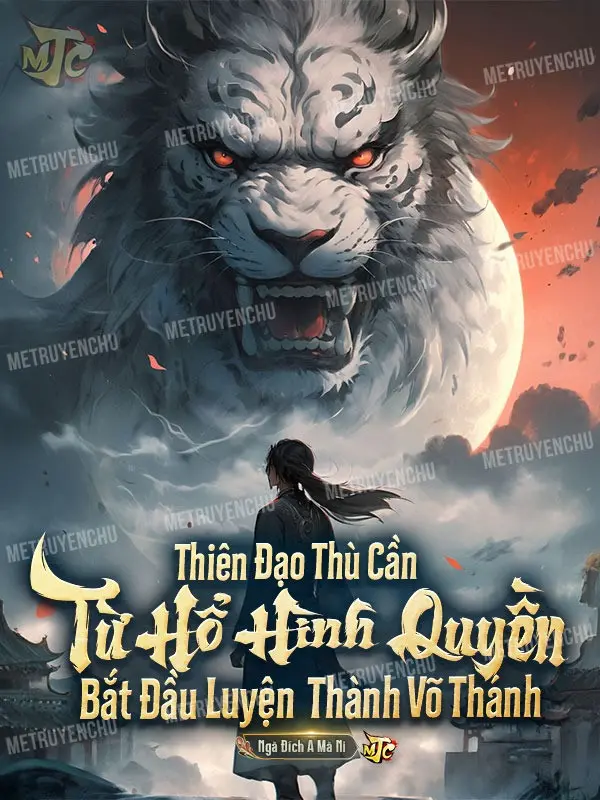 thien-dao-thu-can-tu-ho-hinh-quyen-bat-dau-luyen-thanh-vo-thanh.jpg