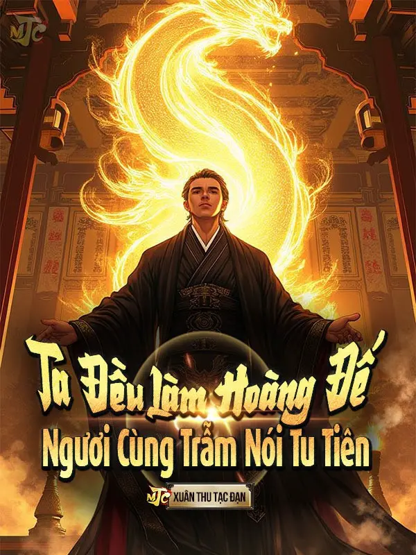 ta-deu-lam-hoang-de-nguoi-cung-tram-noi-tu-tien.jpg