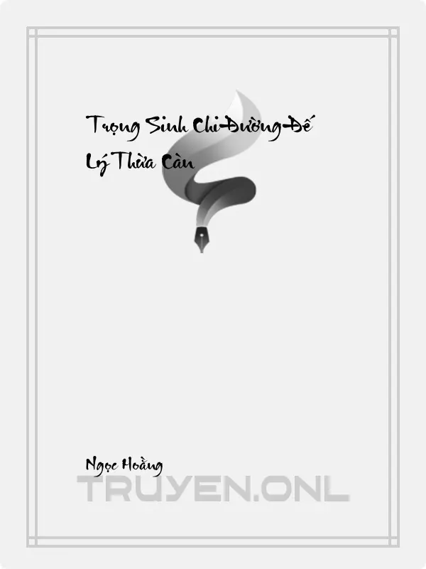 trong-sinh-chi-duong-de-ly-thua-can.jpg